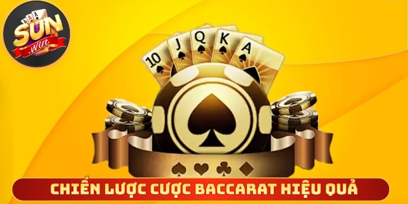 Chiến lược cược baccarat hiệu quả tăng cơ hội chiến thắng