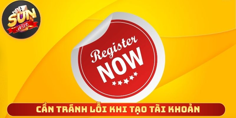 Người chơi cần tránh lỗi khi tạo tài khoản