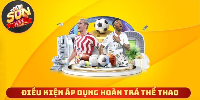 Những điều kiện áp dụng hoàn trả thể thao rõ ràng