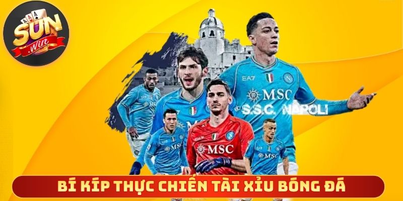 Bí kíp thực chiến tài xỉu bóng đá dựa trên thực tế