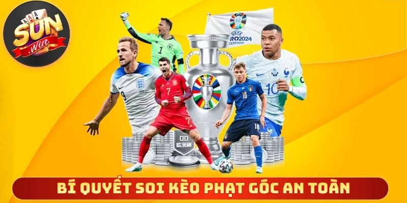 Bí quyết soi kèo phạt góc an toàn
