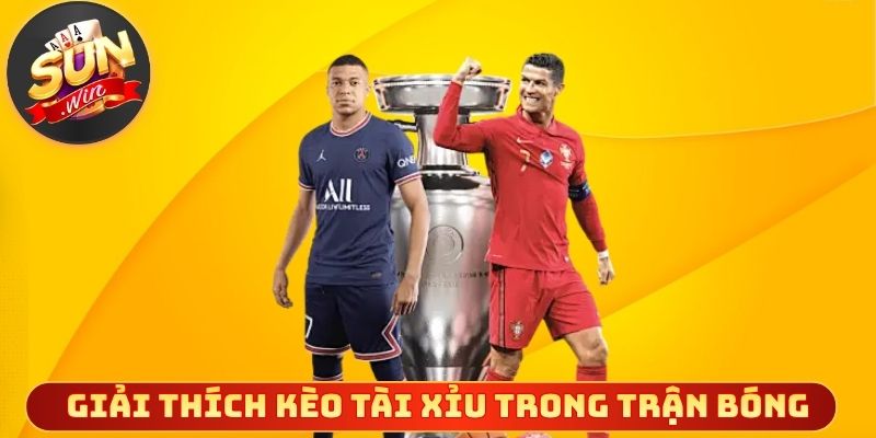 Giải thích kèo tài xỉu là gì trong những trận bóng