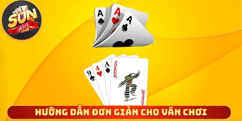 Hướng dẫn đơn giản cho ván chơi trọn vẹn