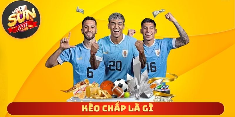 Kèo Chấp Là Gì
