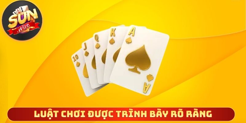 Luật chơi sâm lốc được trình bày rõ ràng dễ tiếp cận
