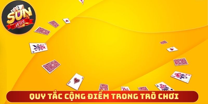 Quy tắc cộng điểm trong trò chơi cực đơn giản