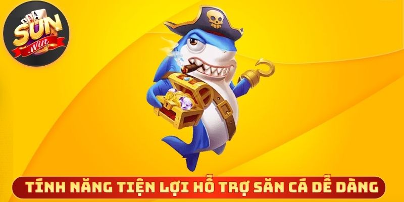Tính năng tiện lợi hỗ trợ săn cá dễ dàng hơn