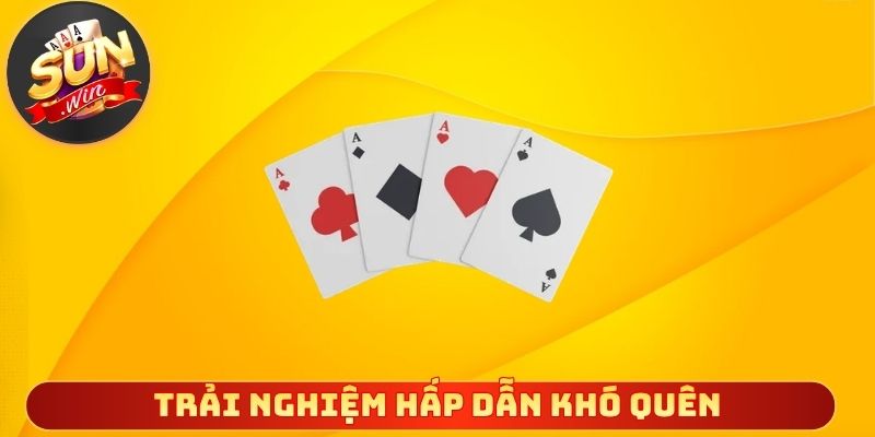 Trải nghiệm hấp dẫn khó quên