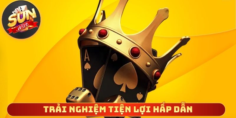 Trải nghiệm tiện lợi hấp dẫn cho người chơi mới